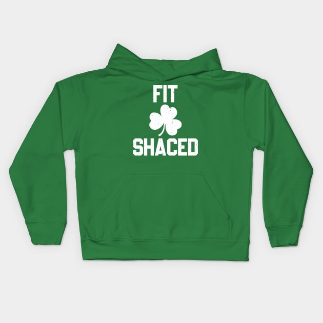 Fit Shaced Funny St Patricks Day Kids Hoodie by arazra